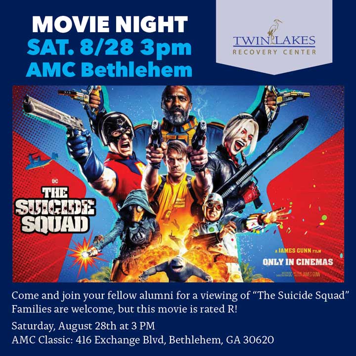 Movie Night Alumni Event - Saturday, August 28, 2021 - Twin Lakes Recovery Center