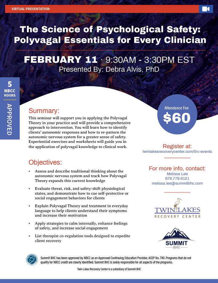 The Science of Psychological Safety: Polyvagal Essentials for Every Clinician - Virtual Presentation - February 11, 2022